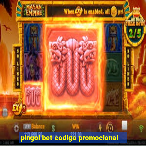 pingol bet codigo promocional